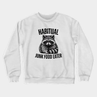 habitual-Junk-Food-Eater Crewneck Sweatshirt